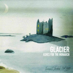 Glacier_Ashes For The Monarch