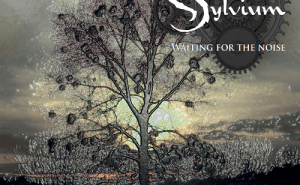 Sylvium – Waiting For The Noise Sylvium-Waiting-For-The-Noise