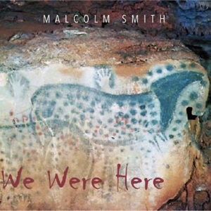 Malcom-Smith-We-Were-Here-Cover