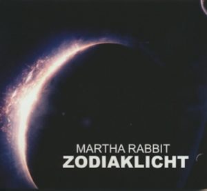 Martha-Rabbit-Zodiaklicht-2015-Cover