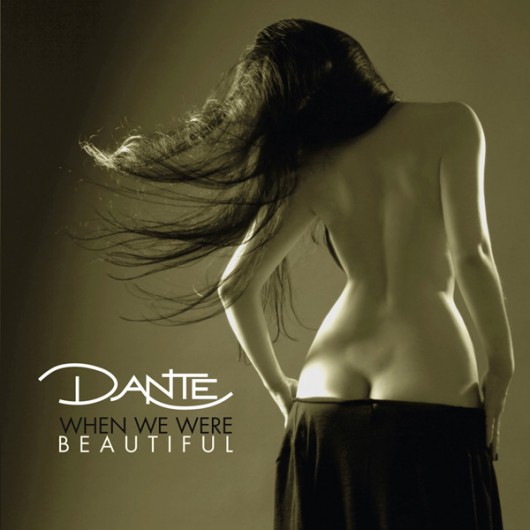 Dante-WhenWeWereBeautiful-2016-Cover