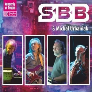 SBB & Michal Urbanik - Koncerty w Trójce