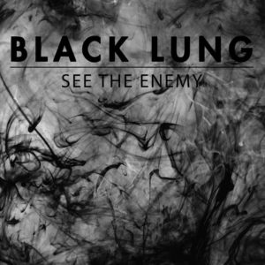BlackLung-SeeTheEnemy-2016-Cover
