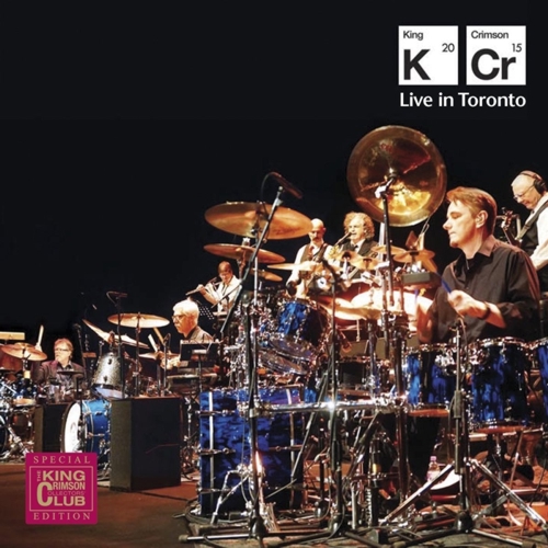 King Crimson Live In Toronto