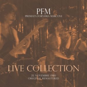 Premiata Forneria Marconi - Live Collection