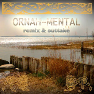 Ornah-Mental_remix