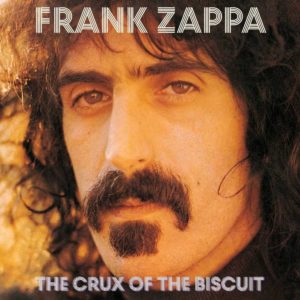 frank-zappa-the-crux-of-the-biscuit