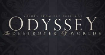 Voices from the Fuselage – Odyssey, Destroyer of Worlds Voices from the Fuselage - Odyssey - The Drestroyer of Worlds