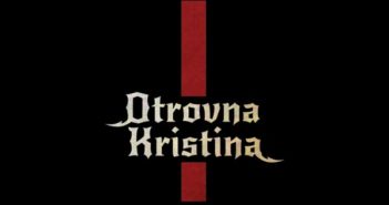 Otrovna Kristina – Otrovna Kristina
