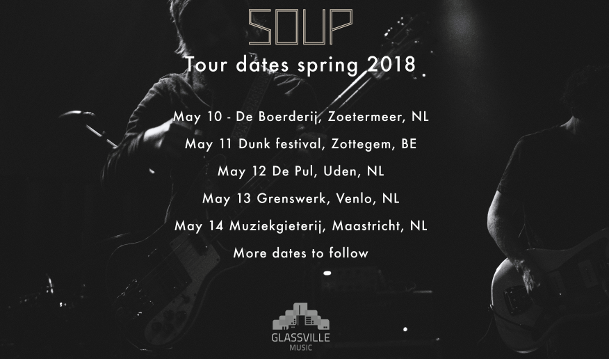 Glassville Music: bislang bekannte Termine der Soup-Tour 2018