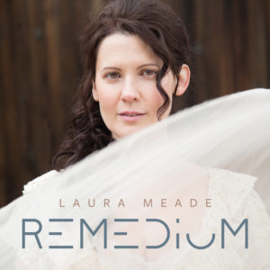 Laura Meade - Remedium (Doone, 2018)