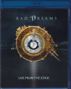 Bad Dreams – Live From The Edge (2018, via Just for Kicks)