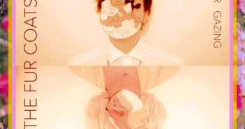 The Fur Coats – Mirror Gazing