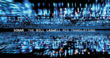 Sonar – The Bill Laswell Mix Translations