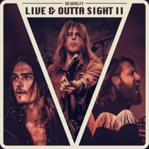 DeWolff - Live & Outta Sight II (2019)