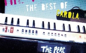 The Perc – The Best Of Carola – Electric Kindergarten Vol. 7