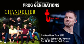 Es gibt live, Baby! Tourdatenupdate vom 30.09.19: t/Chandelier-Präsentation u.v.m. BetreutesProggen präsentiert Prog Generations - Chandelier & "t"delier