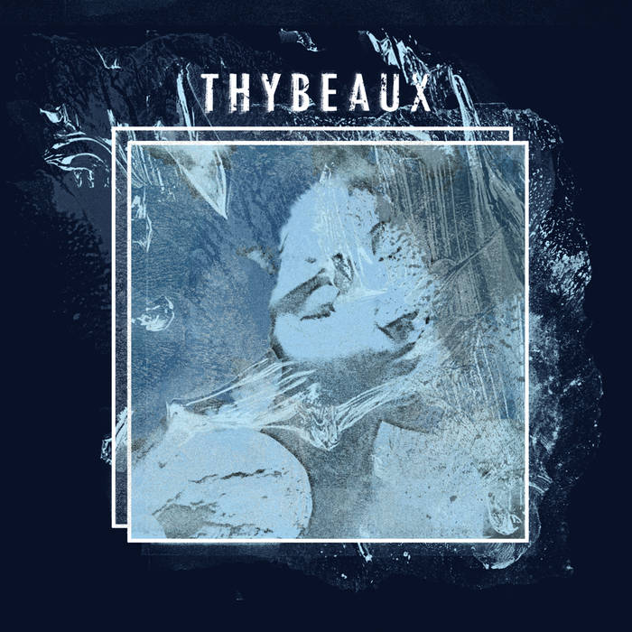 THYBEAUX - THYBEAUX (Eigenvertrieb, 2020)