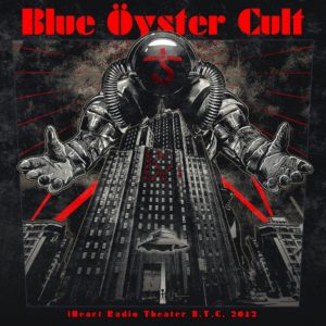 Blue Öyster Cult - iHeart Radio Theater N.Y.C. 2012