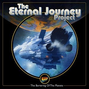 The Eternal Journey Project – The Bartering of the Planets (unsigned, 1.8.20)