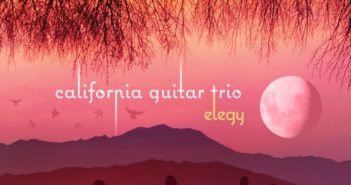 California Guitar Trio – Elegy