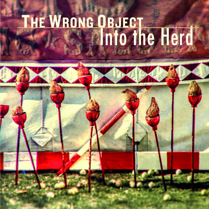 The Wrong Object - Into The Herd (Off/Moonjune, 1.2.19)