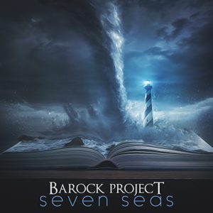 Barock Project - Seven Seas (2019)