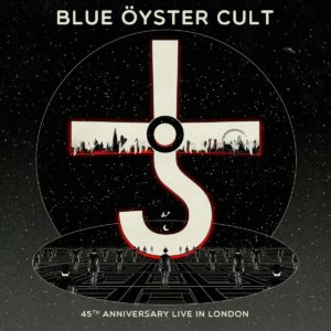 Blue Öyster Cult - 45th Anniversary - Live In London (Frontiers/Soulfood, 7.8.20)
