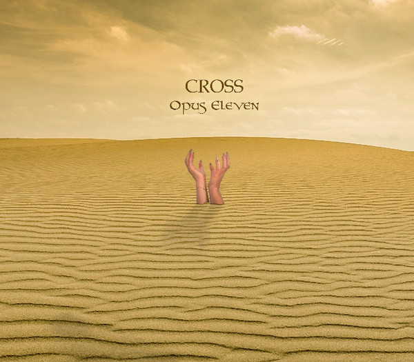 Cross - Opus Eleven (Progress Records, 17.8.20)