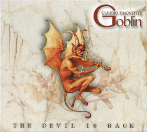 Claudio Simonetti’s Goblin – The Devil is Back (Rustblade, 10.9.2019)