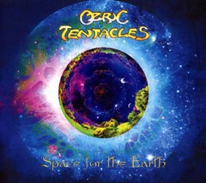 Ozric Tentacles - Space For The Earth (Kscope/Edel, 9.10.20)