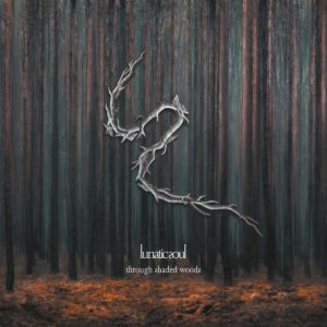 Lunatic Soul - Through Shaded Woods (Kscope/Edel, 13.11.20)