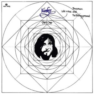 The Kinks - Part1: Lola vs. Powerman And The Moneygoround (Deluxe Edition; BMG, 11.12.20)