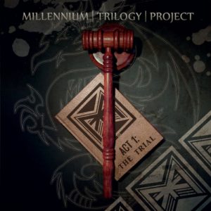 Millennium Trilogy Project – Act 1: The Trial (Snakebite/RockInc., 16.10.20)