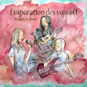 Burno Karnel - Evaporation des voix off (unsigned, 23.11.20)