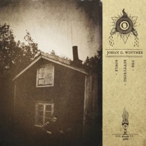 Johan G. Winther – The Rupturing Sowle (Pelagic Records, 26.03.21)