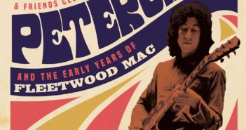 Mick Fleetwood And Friends – Celebrate The Music Of Peter Green And The Early Years Of Fleetwood Mac