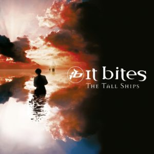 It Bites - The Tall Ships / Map Of The Past (IOM/Sony, 7.5.21)