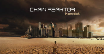 Chain Reaktor – Homesick