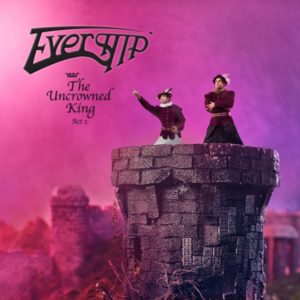 Evership – The Uncrowned King Act 1 (AtkinsongProd/MRR/JFK, 21.5.21/11.6.21)