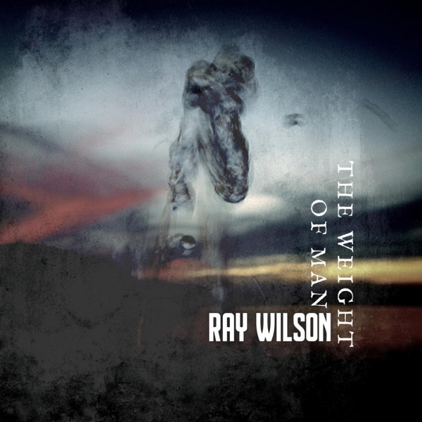 Ray Wilson – The Weight Of Man – BetreutesProggen.de