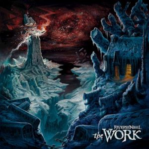 Rivers Of Nihil – The Work (Metal Blade Records, 24.09.21)
