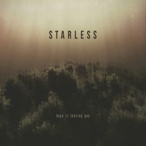 Starless – Hope Is leaving You (Eigenveröffentlichung, 10.09.21)