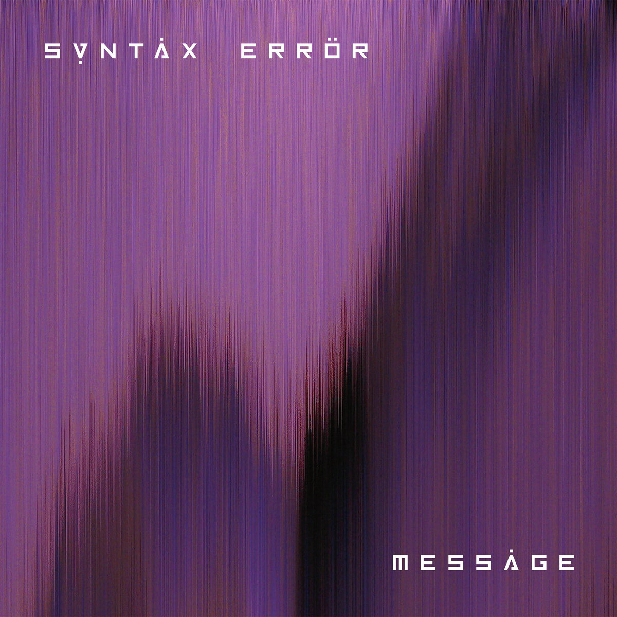 Svntax Error - Message (Bird's Robe, 2019/2021)