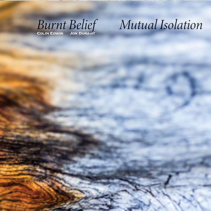 Burnt Belief - Mutual Isolation (Alchemy Records/Burning Shed, 22.10.21)