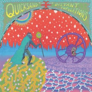 Quicksand – Distant Populations (Epitaph/Indigo Records, 13.08.21/24.09.21)