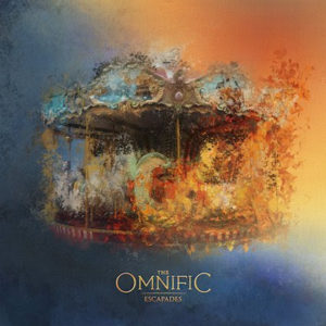 The Omnific – Escapades (Wild Thing Records, 08.10.21)