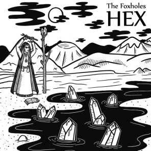 The Foxholes - Hex (unsigned, 16.09.21)