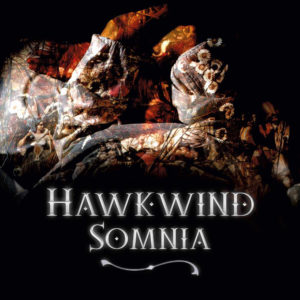 Hawkwind – Somnia (Cherry Red Records, 15.10.21)