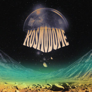 Kosmodome - same (Karisma Records, 10.12.21)